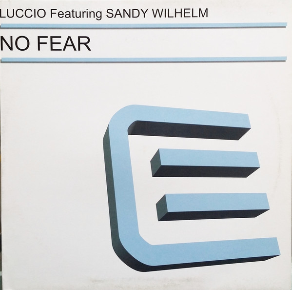 DJ Luccio, Sandy Wilhelm — No Fear